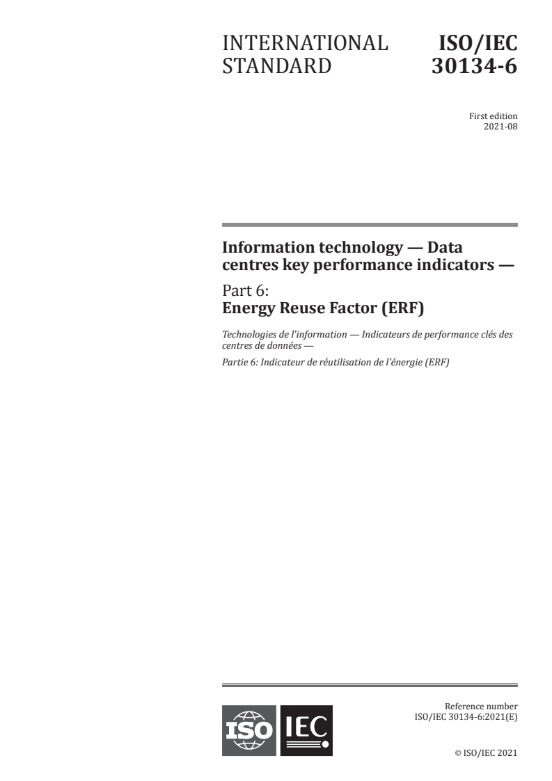 ISO/IEC 30134-6:2021 ISO/IEC 30134-6:2021 - Information technology — Data centres key performance indicators — Part 6: Energy Reuse Factor (ERF)
Released:8/11/2021
