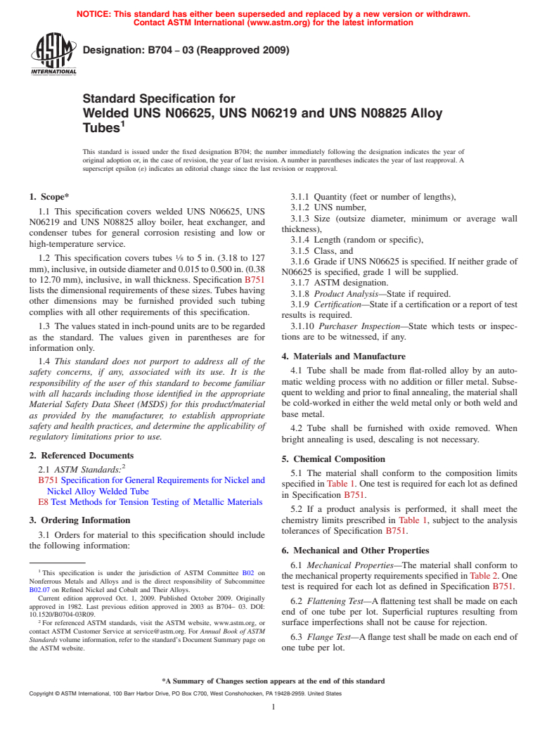 ASTM B704-03(2009) - Standard Specification for Welded UNS N06625, UNS N06219 and UNS N08825 Alloy Tubes