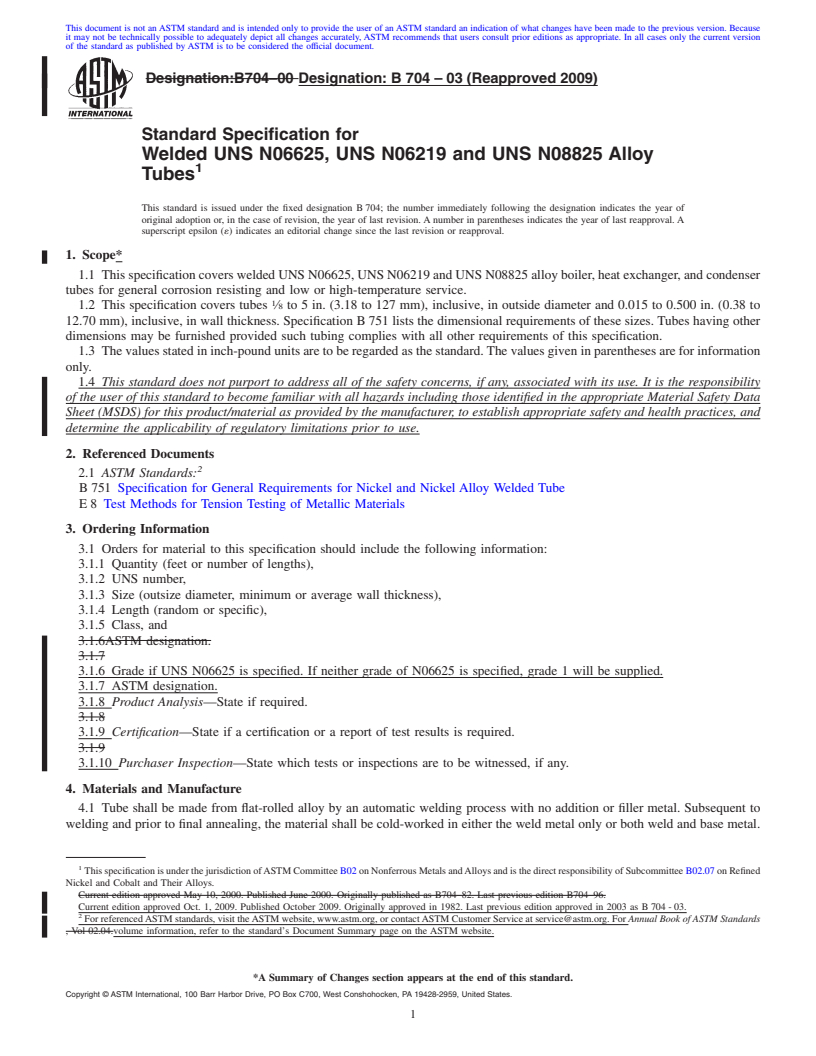 REDLINE ASTM B704-03(2009) - Standard Specification for Welded UNS N06625, UNS N06219 and UNS N08825 Alloy Tubes