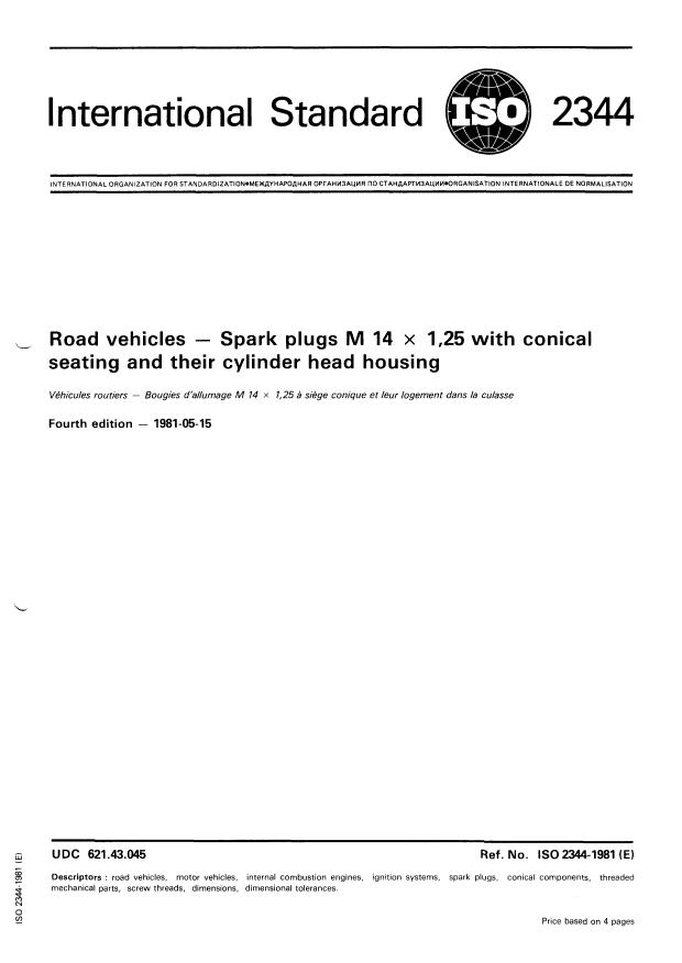 ISO 2344:1981 - Road vehicles -- Spark plugs M 14 x 1,25 with conical seating and their cylinder head housing