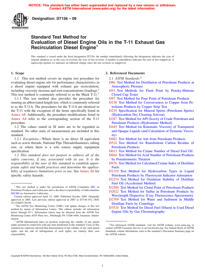 ASTM D7156-09 - Standard Test Method for Evaluation of Diesel Engine Oils in the T-11 Exhaust Gas Recirculation Diesel Engine