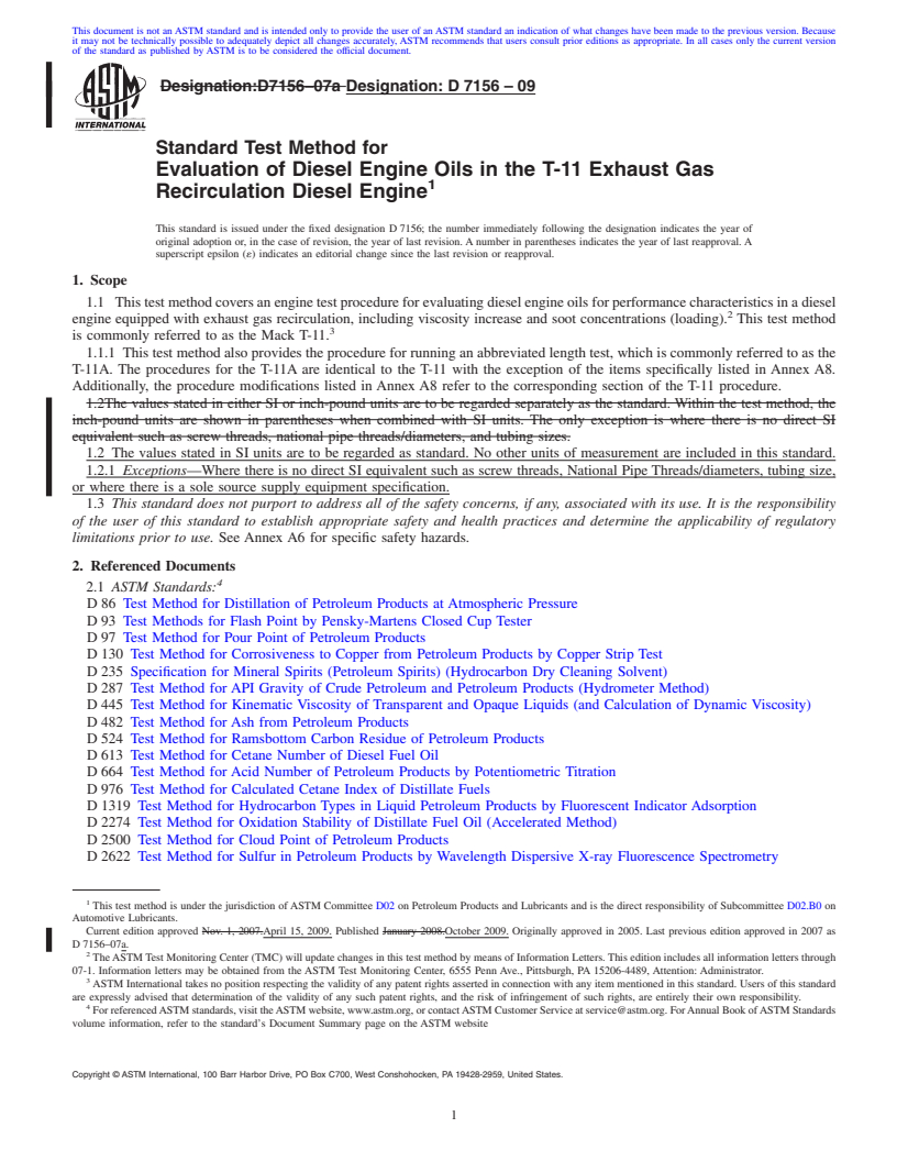 REDLINE ASTM D7156-09 - Standard Test Method for Evaluation of Diesel Engine Oils in the T-11 Exhaust Gas Recirculation Diesel Engine