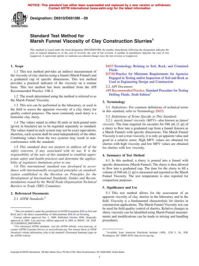 ASTM D6910/D6910M-09 - Standard Test Method for Marsh Funnel Viscosity of Clay Construction Slurries (Withdrawn 2018)