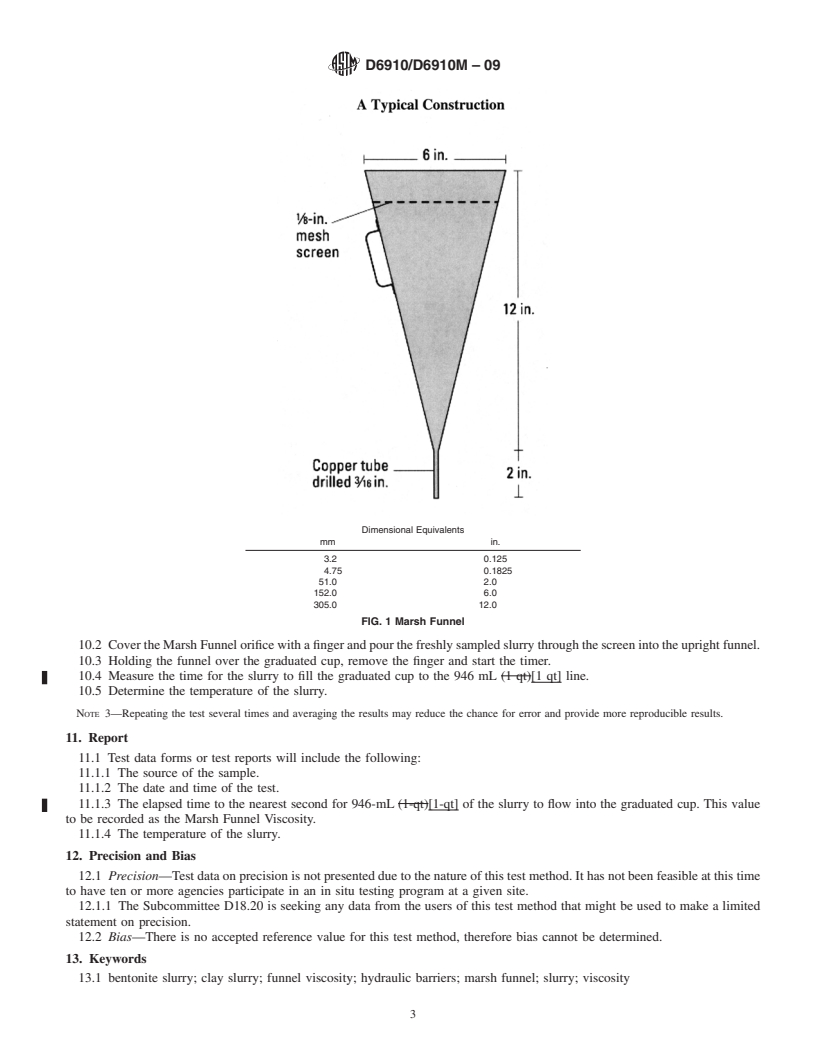 REDLINE ASTM D6910/D6910M-09 - Standard Test Method for Marsh Funnel Viscosity of Clay Construction Slurries (Withdrawn 2018)