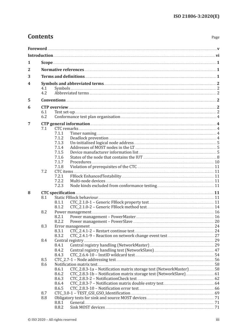 ISO 21806-3:2020 ISO 21806-3:2020 - Road vehicles — Media Oriented Systems Transport (MOST) — Part 3: Application layer conformance test plan
Released:10/21/2020
