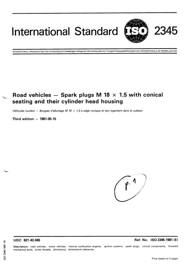ISO 2345:1981 - Road vehicles -- Spark plugs M 18 x 1,5 with conical seating and their cylinder head housing