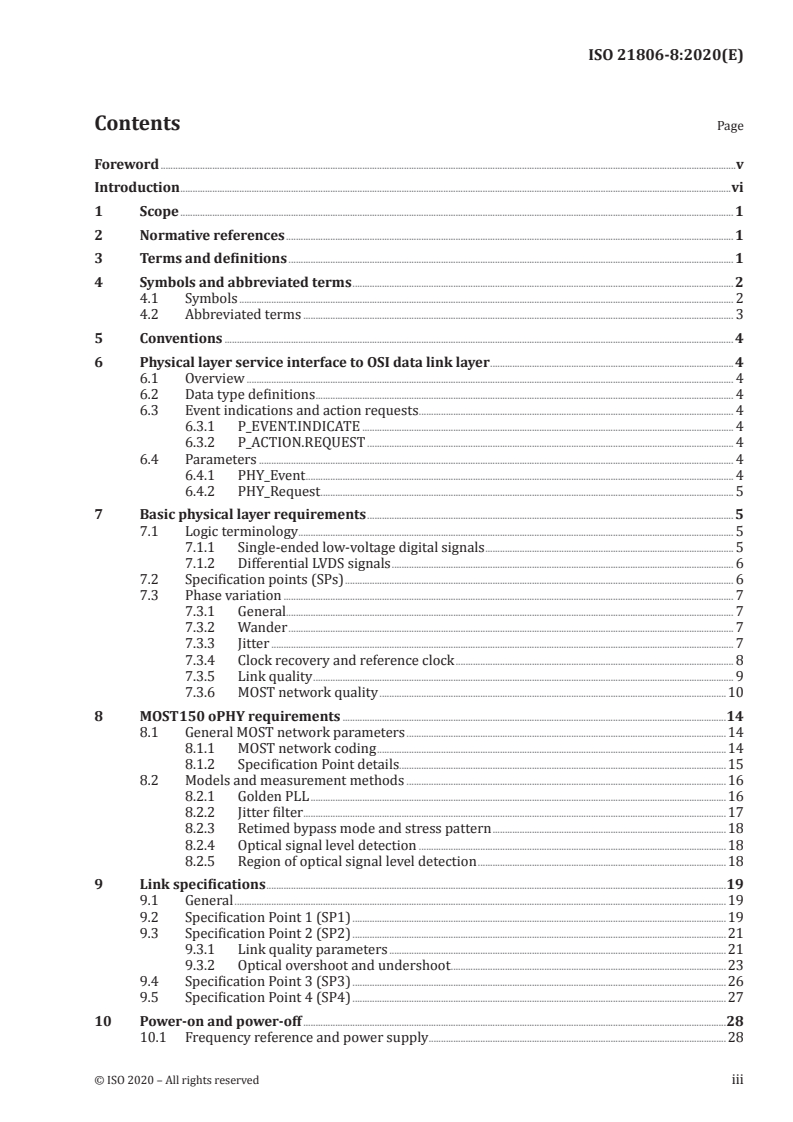 ISO 21806-8:2020 ISO 21806-8:2020 - Road vehicles — Media Oriented Systems Transport (MOST) — Part 8: 150-Mbit/s optical physical layer
Released:10/26/2020