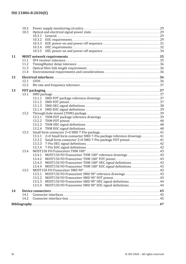 ISO 21806-8:2020 ISO 21806-8:2020 - Road vehicles — Media Oriented Systems Transport (MOST) — Part 8: 150-Mbit/s optical physical layer
Released:10/26/2020 - Page 4 preview