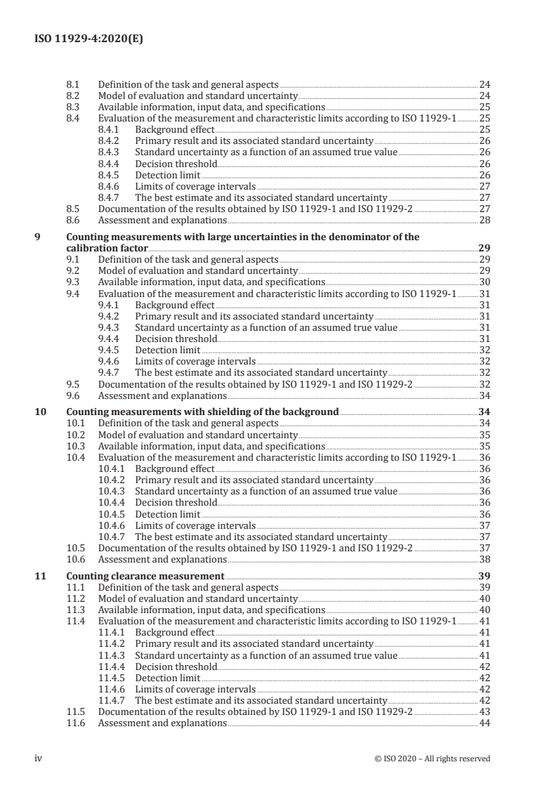 ISO 11929-4:2020 ISO 11929-4:2020 - Determination of the characteristic limits (decision threshold, detection limit and limits of the coverage interval) for measurements of ionizing radiation — Fundamentals and application — Part 4: Guidelines to applications
Released:9/15/2020 - Page 4 preview