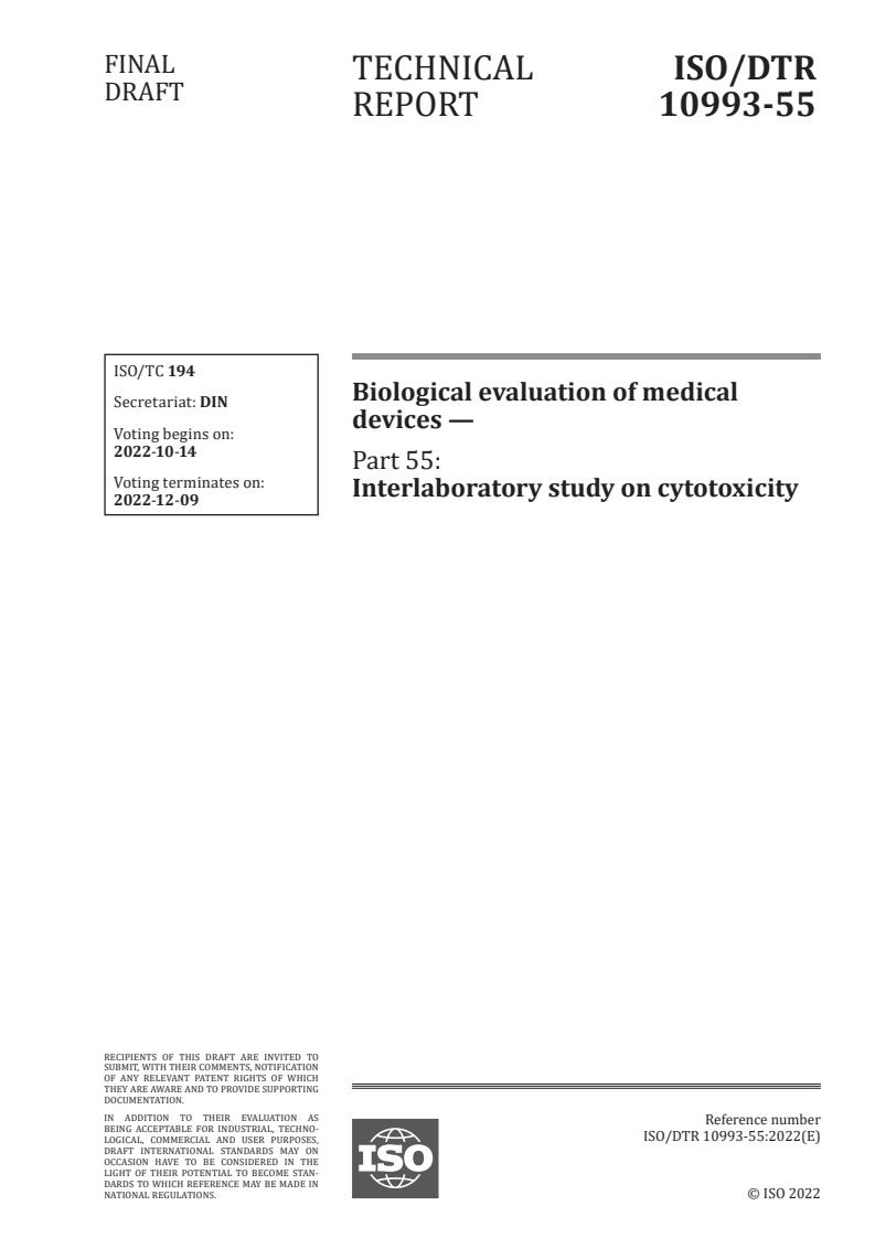 ISO/TR 10993-55:2023 - Biological evaluation of medical devices — Part 55: Interlaboratory study on cytotoxicity
Released:9/30/2022