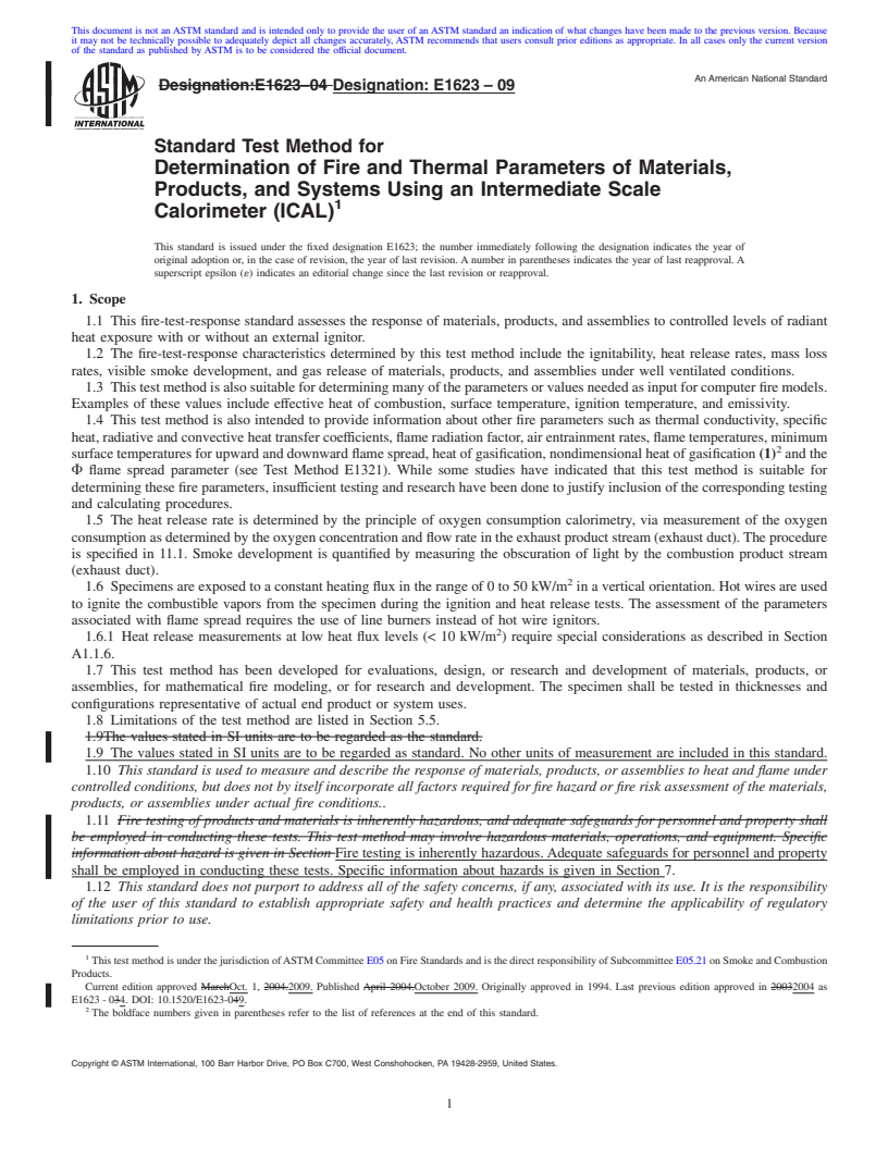 REDLINE ASTM E1623-09 - Standard Test Method for Determination of Fire and Thermal Parameters of Materials, Products, and Systems Using an Intermediate Scale Calorimeter (ICAL)