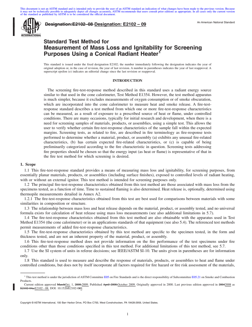 REDLINE ASTM E2102-09 - Standard Test Method for Measurement of Mass Loss and Ignitability for Screening Purposes Using a Conical Radiant Heater