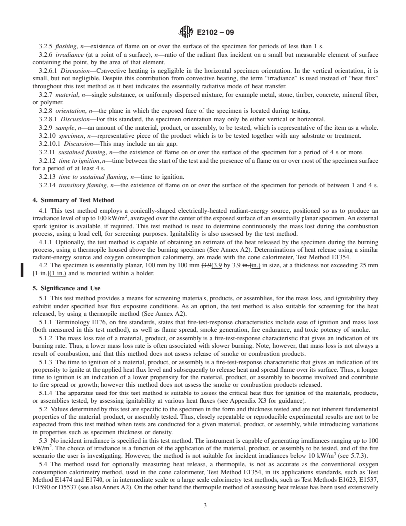 REDLINE ASTM E2102-09 - Standard Test Method for Measurement of Mass Loss and Ignitability for Screening Purposes Using a Conical Radiant Heater