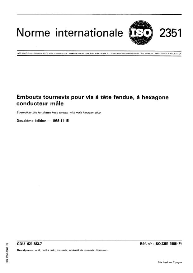 ISO 2351:1986 - Embouts tournevis pour vis a tete fendue, a hexagone conducteur mâle