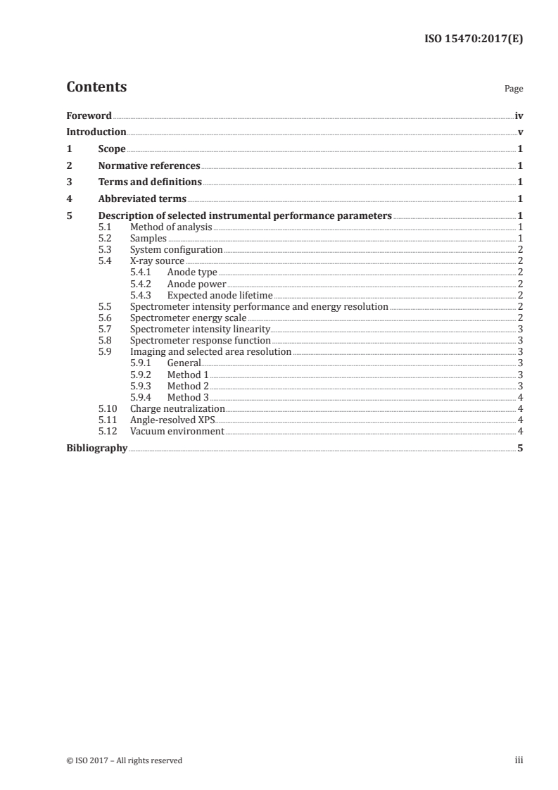 ISO 15470:2017 - Surface chemical analysis — X-ray photoelectron spectroscopy — Description of selected instrumental performance parameters
Released:3/2/2017