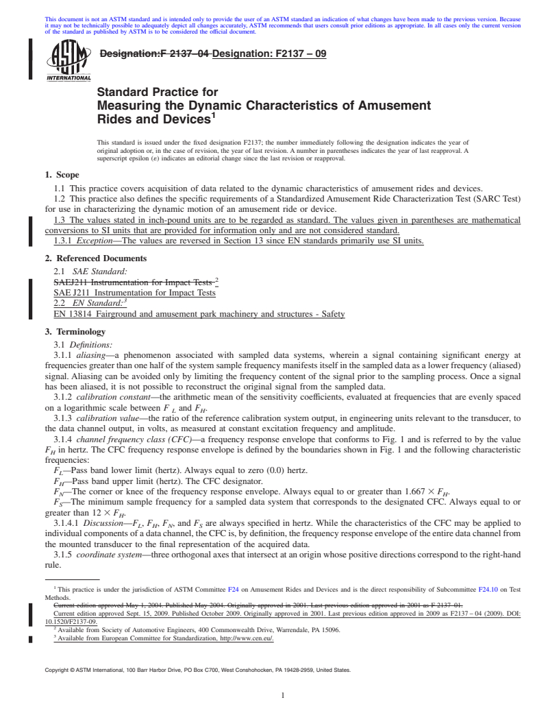 REDLINE ASTM F2137-09 - Standard Practice for Measuring the Dynamic Characteristics of Amusement Rides and Devices