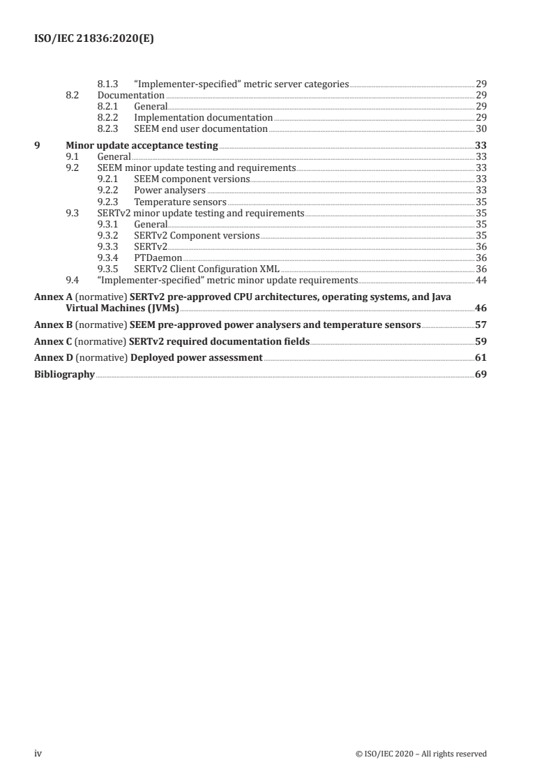ISO/IEC 21836:2020 ISO/IEC 21836:2020 - Information technology — Data centres — Server energy effectiveness metric
Released:8/25/2020 - Page 4 preview