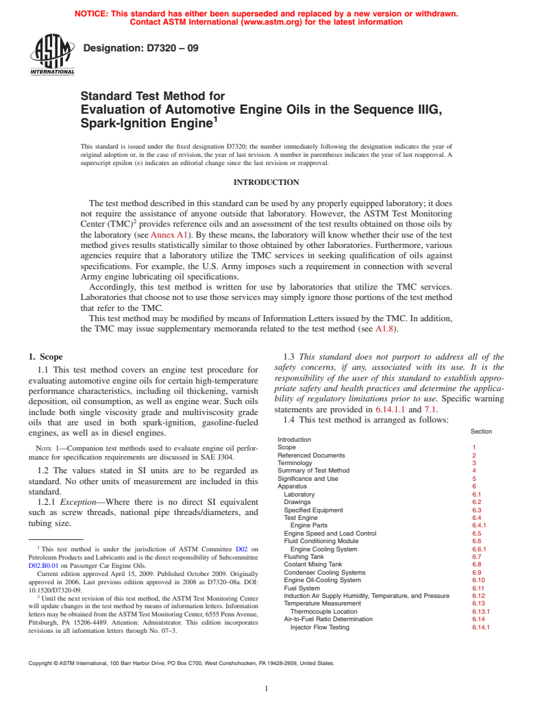 ASTM D7320-09 - Standard Test Method for Evaluation of Automotive Engine Oils in the Sequence IIIG, Spark-Ignition Engine