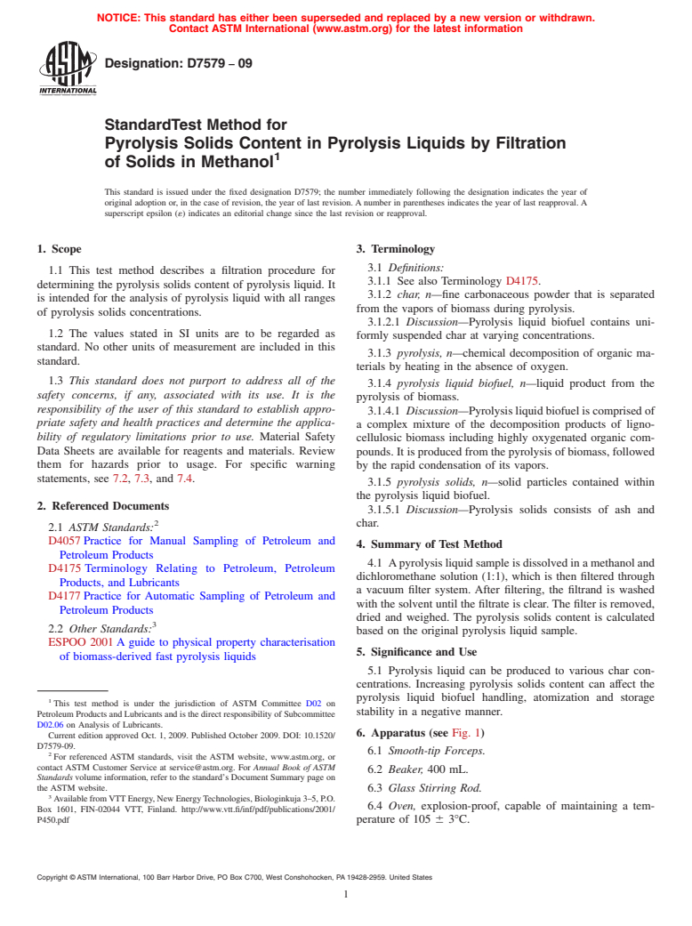 ASTM D7579-09 - Standard Test Method for Pyrolysis Solids Content in Pyrolysis Liquids by Filtration of Solids in Methanol