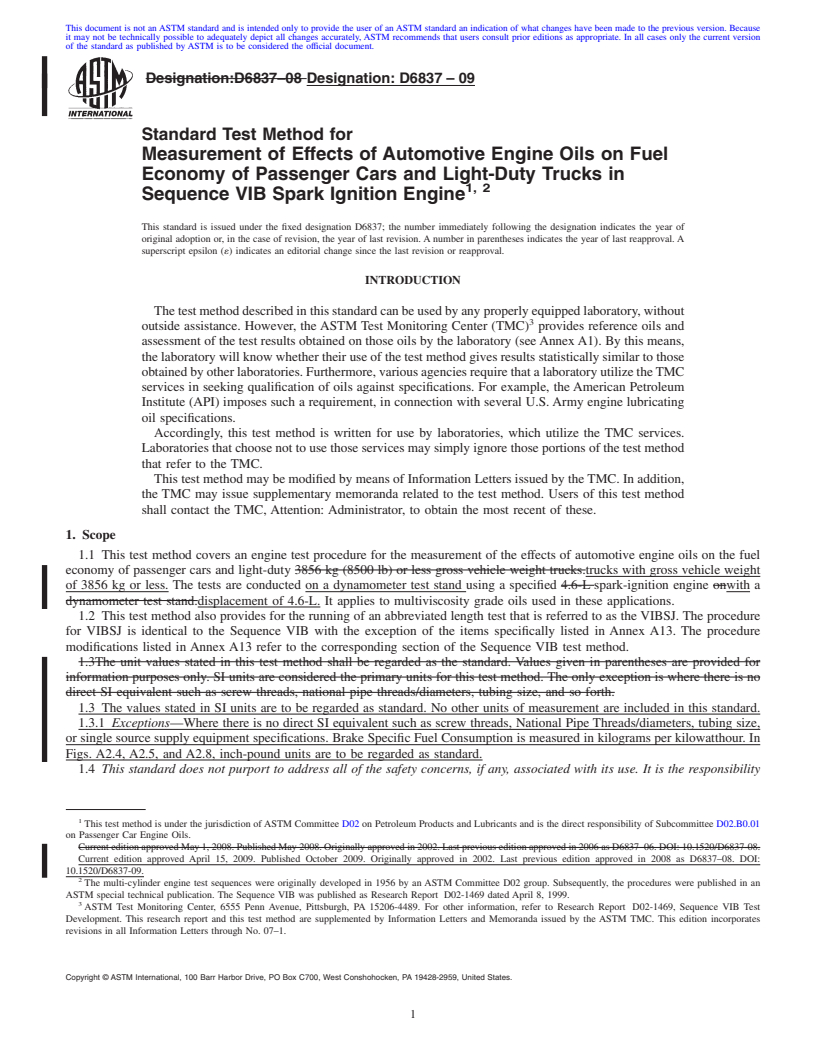 REDLINE ASTM D6837-09 - Standard Test Method for Measurement of Effects of Automotive Engine Oils on Fuel Economy of Passenger Cars and Light-Duty Trucks in Sequence VIB Spark Ignition Engine