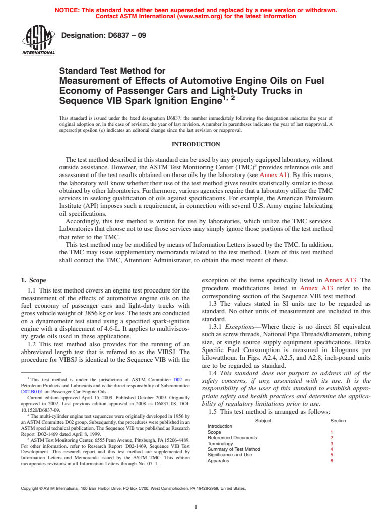 ASTM D6837-09 - Standard Test Method for Measurement of Effects of Automotive Engine Oils on Fuel Economy of Passenger Cars and Light-Duty Trucks in Sequence VIB Spark Ignition Engine