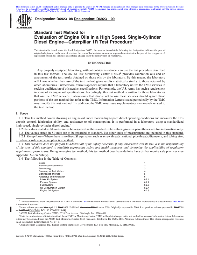 REDLINE ASTM D6923-09 - Standard Test Method for Evaluation of Engine Oils in a High Speed, Single-Cylinder Diesel Engine&#8212;Caterpillar 1R Test Procedure