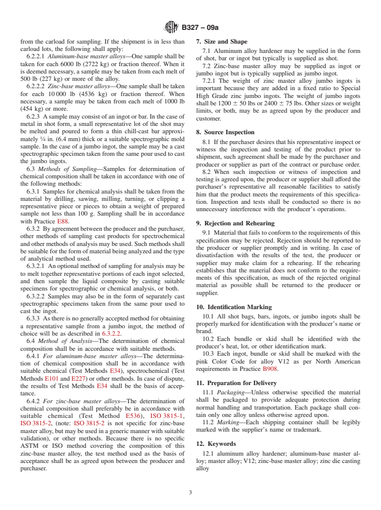 ASTM B327-09a - Standard Specification for Master Alloys Used in Making Zinc Die Casting Alloys