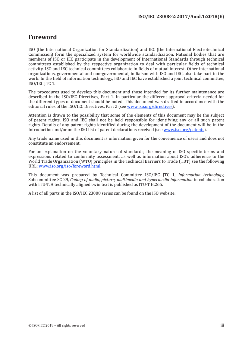 ISO/IEC 23008-2:2017/Amd 1:2018 - Information technology — High efficiency coding and media delivery in heterogeneous environments — Part 2: High efficiency video coding — Amendment 1: Additional colour representation code point
Released:3/27/2018