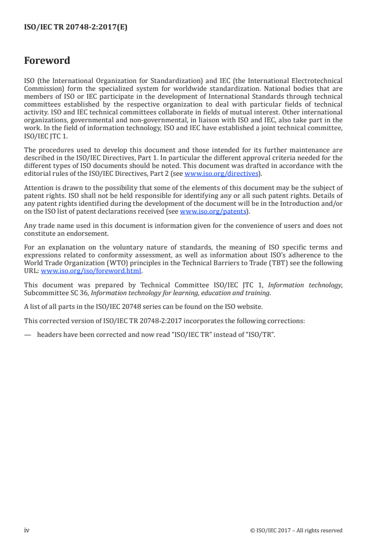 ISO/IEC TR 20748-2:2017 ISO/IEC TR 20748-2:2017 - Information technology for learning, education and training — Learning analytics interoperability — Part 2: System requirements
Released:10/30/2017 - Page 4 preview