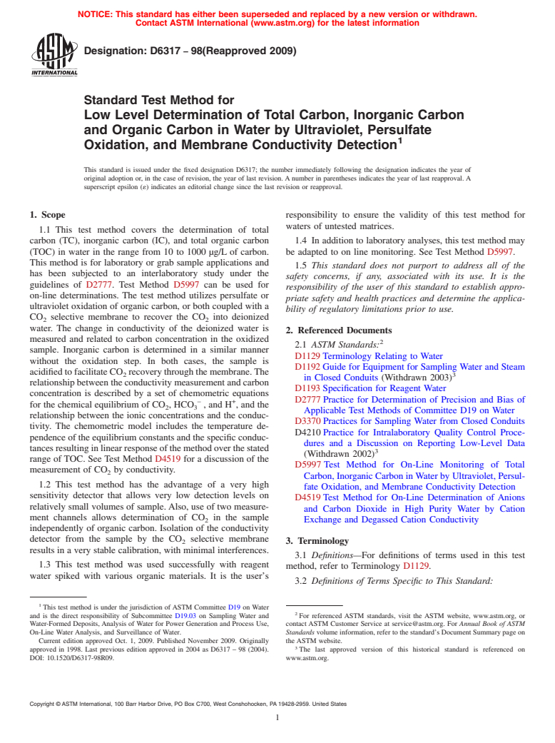 ASTM D6317-98(2009) - Standard Test Method for Low Level Determination of Total Carbon, Inorganic Carbon and Organic Carbon in Water by Ultraviolet, Persulfate Oxidation, and Membrane Conductivity Detection