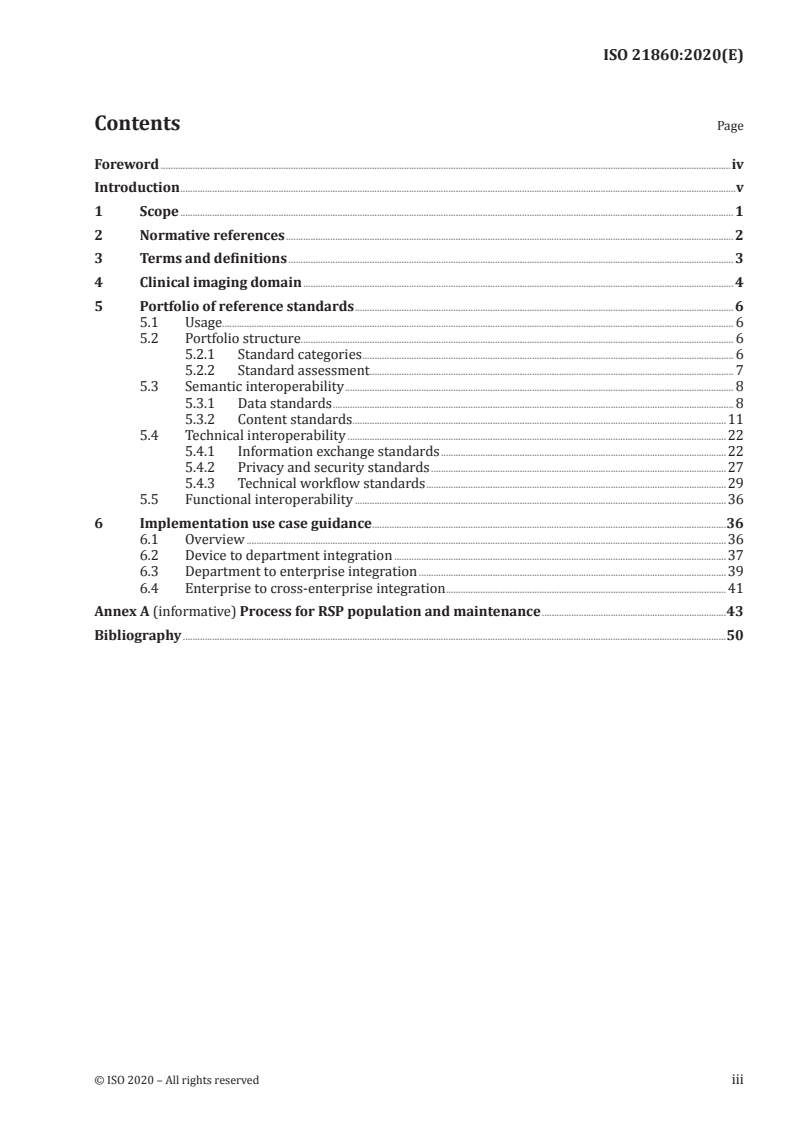 ISO 21860:2020 - Health Informatics — Reference standards portfolio (RSP) — Clinical imaging
Released:11/24/2020