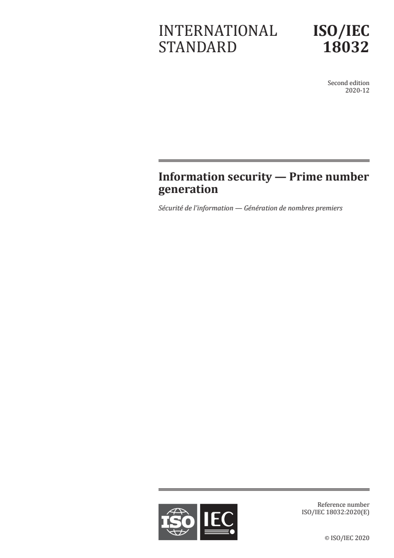 ISO/IEC 18032:2020 ISO/IEC 18032:2020 - Information security — Prime number generation
Released:12/2/2020