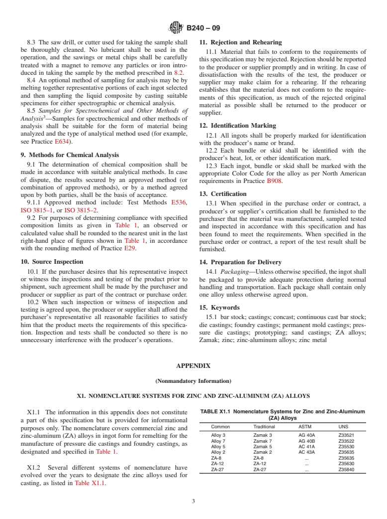 ASTM B240-09 - Standard Specification for Zinc and Zinc-Aluminum (ZA) Alloys in Ingot Form for Foundry and Die Castings