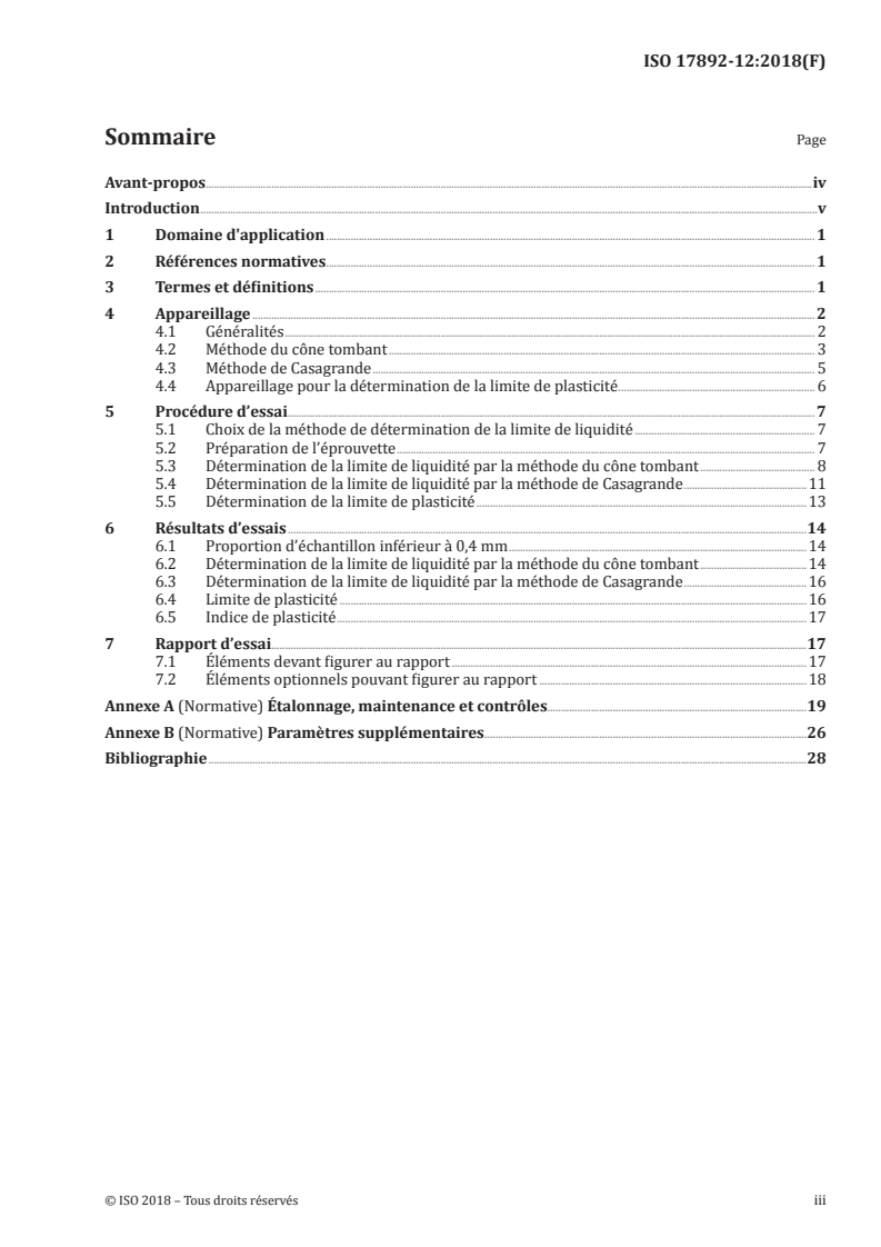 ISO 17892-12:2018 - Reconnaissance et essais géotechniques — Essais de laboratoire sur les sols — Partie 12: Détermination des limites de liquidité et de plasticité
Released:7/4/2019