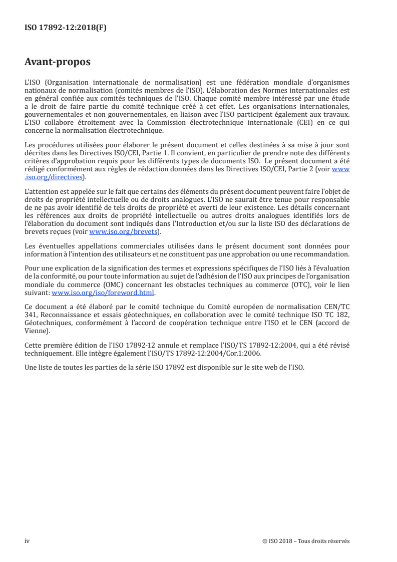 ISO 17892-12:2018 ISO 17892-12:2018 - Reconnaissance et essais géotechniques — Essais de laboratoire sur les sols — Partie 12: Détermination des limites de liquidité et de plasticité
Released:7/4/2019 - Page 4 preview