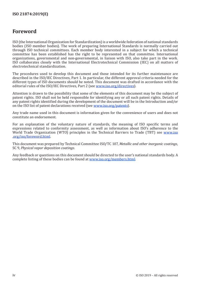 ISO 21874:2019 ISO 21874:2019 - PVD multi-layer hard coatings — Composition, structure and properties
Released:10/30/2019 - Page 4 preview
