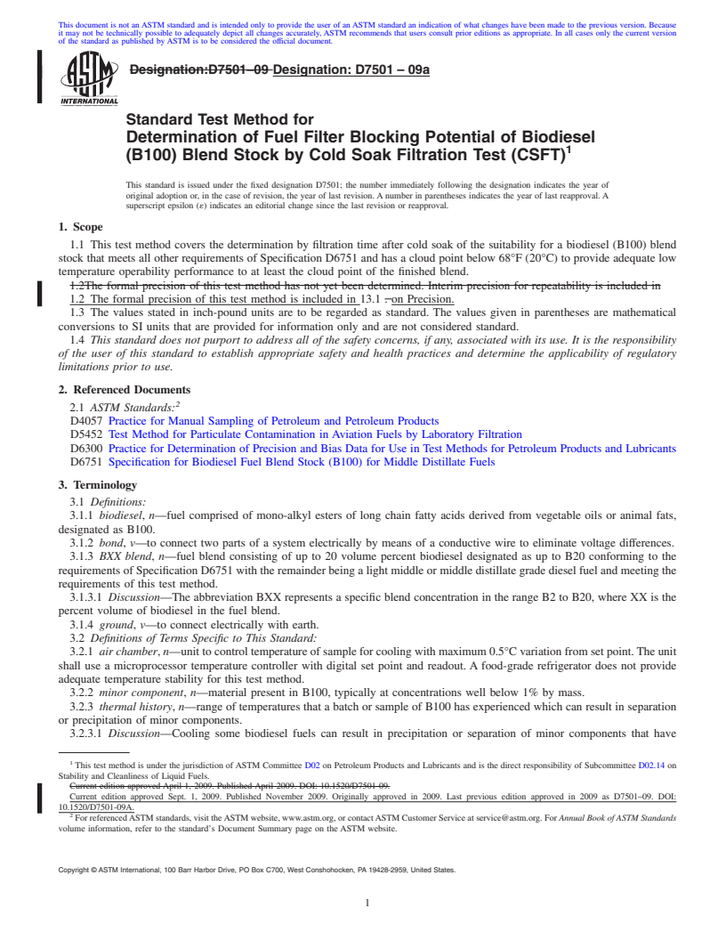 REDLINE ASTM D7501-09a - Standard Test Method for Determination of Fuel Filter Blocking Potential of Biodiesel (B100)   Blend Stock by Cold Soak Filtration Test (CSFT)