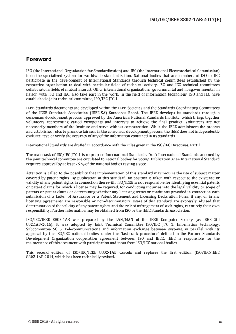 ISO/IEC/IEEE 8802-1AB:2017 - Information technology — Telecommunications and information exchange between systems — Local and metropolitan area networks — Specific requirements — Part 1AB: Station and media access control connectivity discovery
Released:8/7/2017