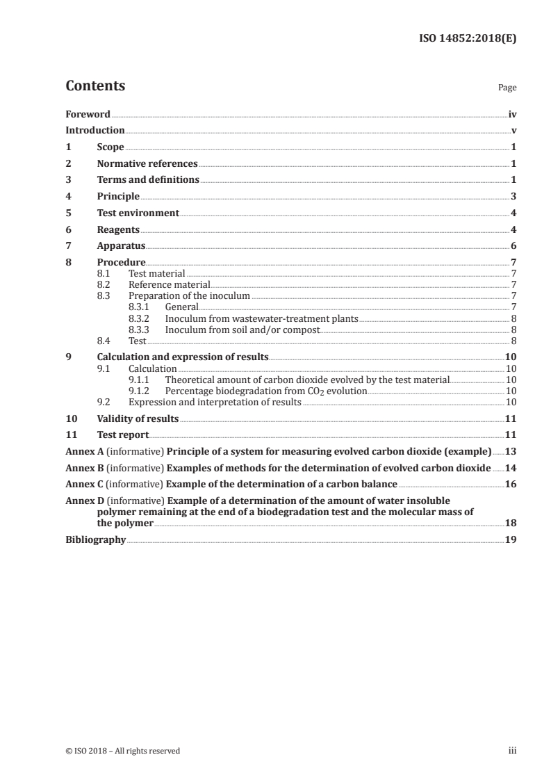 ISO 14852:2018 - Determination of the ultimate aerobic biodegradability of plastic materials in an aqueous medium — Method by analysis of evolved carbon dioxide
Released:8/24/2018
