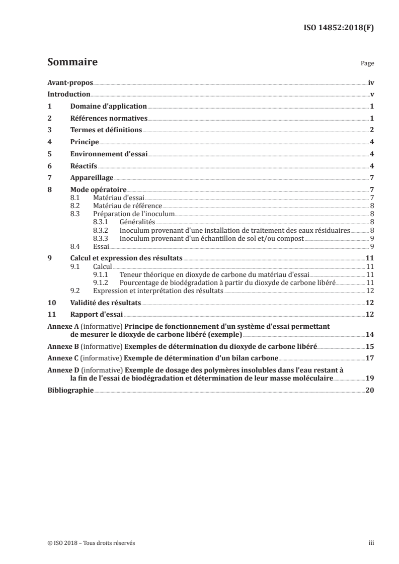 ISO 14852:2018 - Évaluation de la biodégradabilité aérobie ultime des matériaux plastiques en milieu aqueux — Méthode par analyse du dioxyde de carbone libéré
Released:8/24/2018