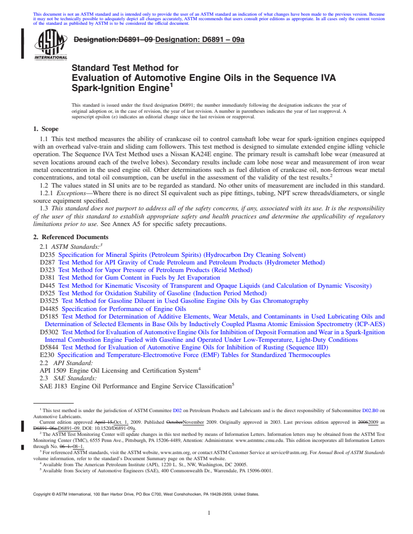 REDLINE ASTM D6891-09a - Standard Test Method for Evaluation of Automotive Engine Oils in the Sequence IVA Spark-Ignition Engine