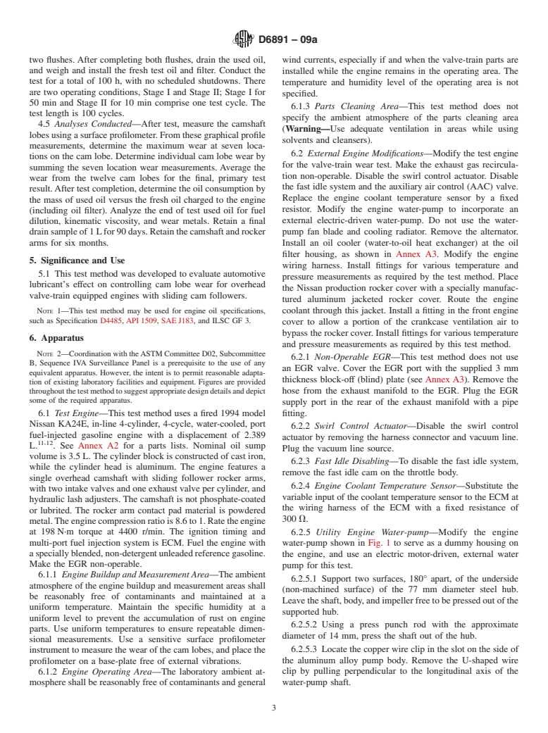 ASTM D6891-09a - Standard Test Method for Evaluation of Automotive Engine Oils in the Sequence IVA Spark-Ignition Engine