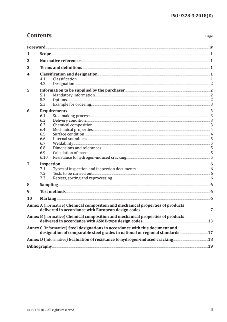 ISO 9328-3:2018 - Steel flat products for pressure purposes — Technical delivery conditions — Part 3: Weldable fine grain steels, normalized
Released:2/1/2018