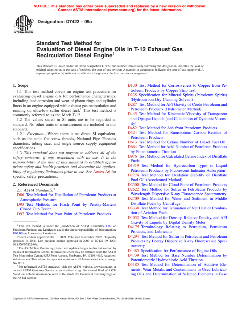 ASTM D7422-09a - Standard Test Method for Evaluation of Diesel Engine Oils in T-12 Exhaust Gas Recirculation Diesel Engine