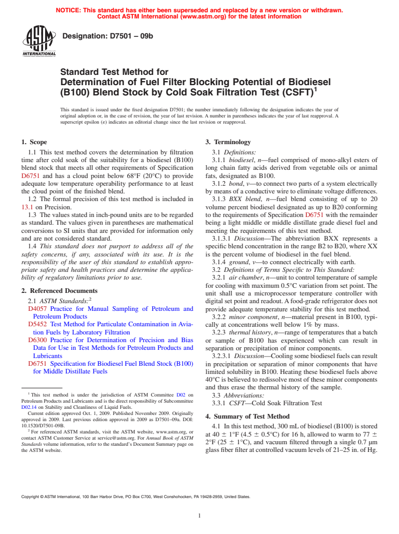 ASTM D7501-09b - Standard Test Method for Determination of Fuel Filter Blocking Potential of Biodiesel (B100)   Blend Stock by Cold Soak Filtration Test (CSFT)