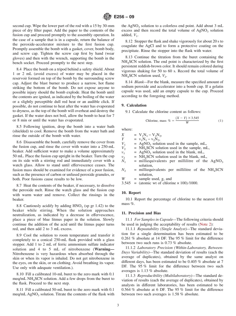 ASTM E256-09 - Standard Test Method for Chlorine in Organic Compounds by Sodium Peroxide Bomb Ignition (Withdrawn 2018)