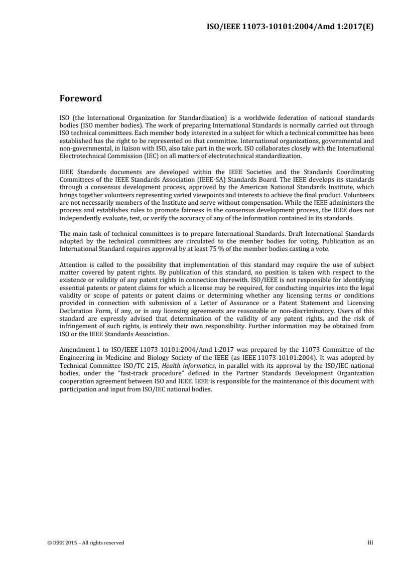 ISO/IEEE 11073-10101:2004/Amd 1:2017 - Health informatics — Point-of-care medical device communication — Part 10101: Nomenclature — Amendment 1: Additional definitions
Released:10/10/2017