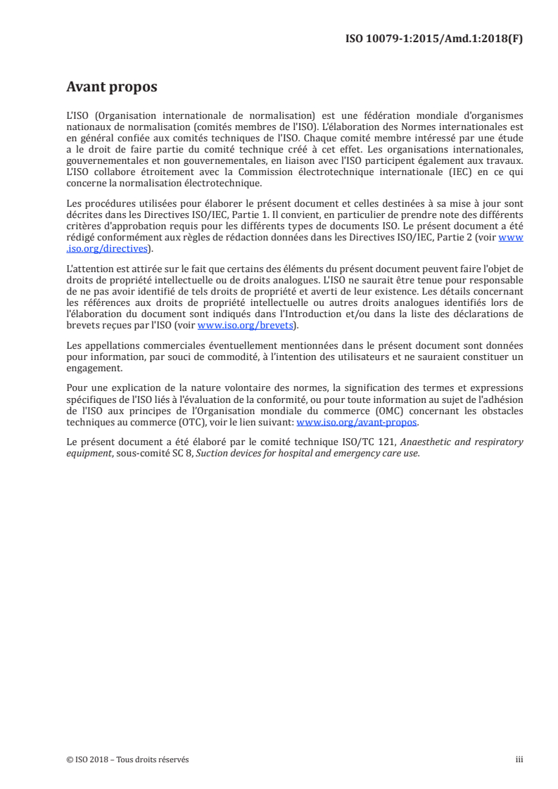 ISO 10079-1:2015/Amd 1:2018 - Appareils d'aspiration médicale — Partie 1: Appareils électriques d'aspiration — Amendement 1: Modifications des exigences de fonctionnement à des valeurs extrêmes de température
Released:5/31/2018
