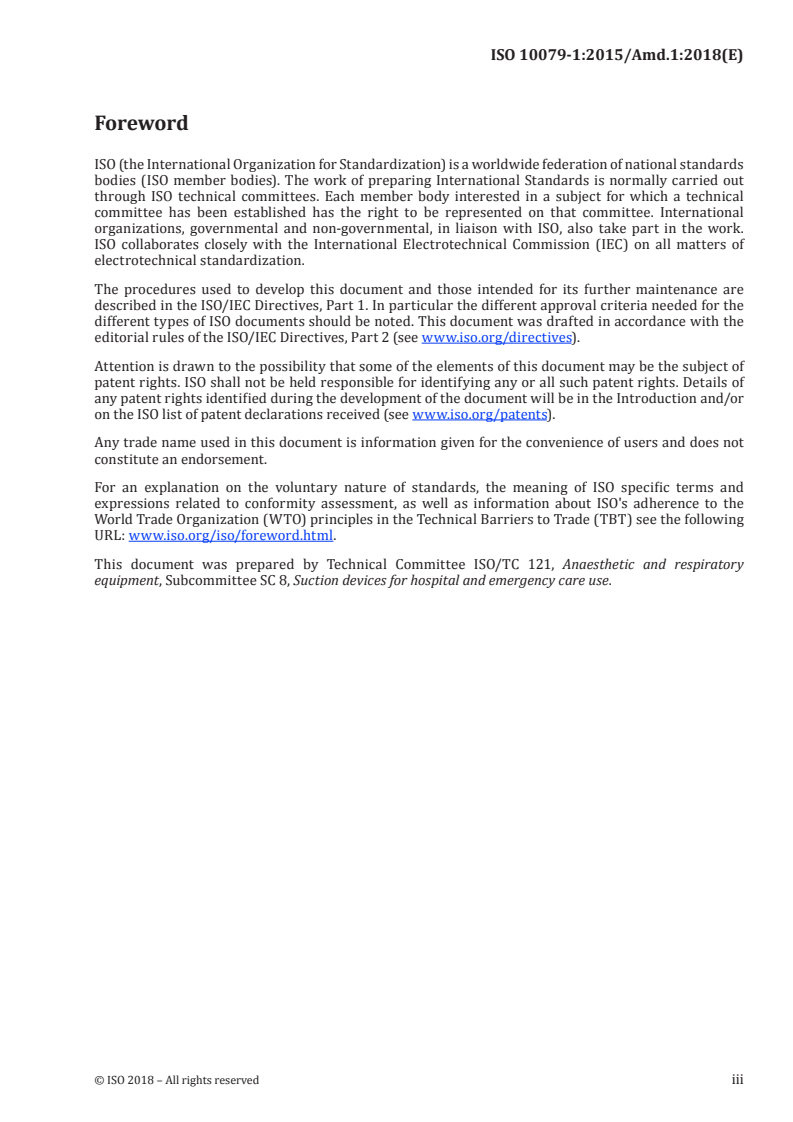 ISO 10079-1:2015/Amd 1:2018 - Medical suction equipment — Part 1: Electrically powered suction equipment — Amendment 1: Changes to requirements for operating at extremes of temperature
Released:5/31/2018