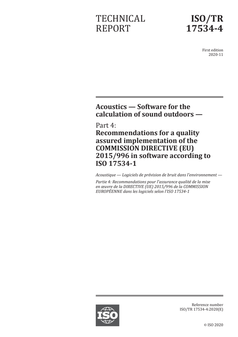 ISO/TR 17534-4:2020 - Acoustics — Software for the calculation of sound outdoors — Part 4: Recommendations for a quality assured implementation of the COMMISSION DIRECTIVE (EU) 2015/996 in software according to ISO 17534-1
Released:11/16/2020